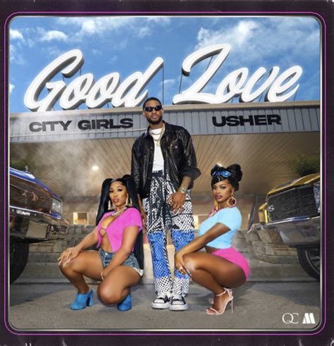 city girls good love lyrics|city girls ft usher lyrics.